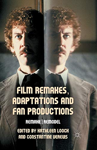 9781349442539: Film Remakes, Adaptations and Fan Productions: Remake / Remodel