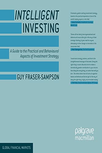 9781349442881: Intelligent Investing: A Guide to the Practical and Behavioural Aspects of Investment Strategy (Global Financial Markets)