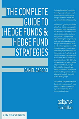 9781349443031: The Complete Guide to Hedge Funds and Hedge Fund Strategies (Global Financial Markets)