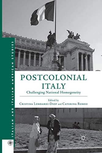 9781349448173: Postcolonial Italy: Challenging National Homogeneity