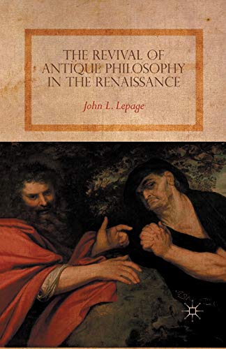 9781349448326: The Revival of Antique Philosophy in the Renaissance