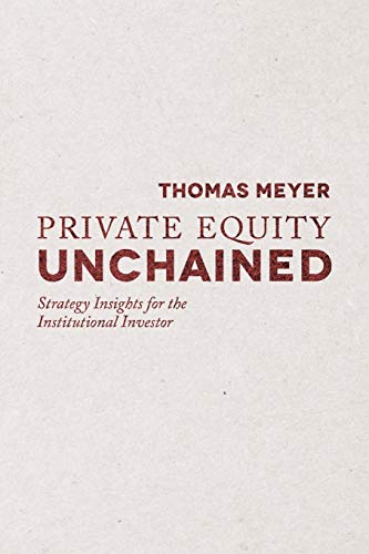 9781349449415: Private Equity Unchained: Strategy Insights for the Institutional Investor