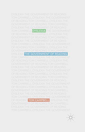 9781349452217: Dyslexia: The Government of Reading