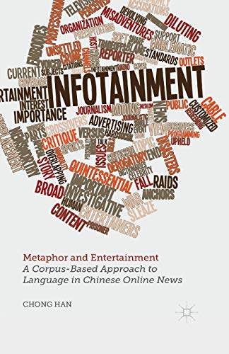 9781349452255: Metaphor and Entertainment: A Corpus-Based Approach to Language in Chinese Online News