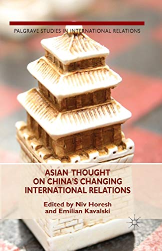 9781349452682: Asian Thought on China's Changing International Relations (Palgrave Studies in International Relations)