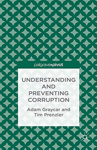 9781349462889: Understanding and Preventing Corruption