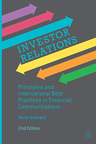 Imagen de archivo de Investor Relations: Principles and International Best Practices in Financial Communications a la venta por Lucky's Textbooks