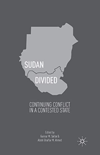 9781349463978: Sudan Divided: Continuing Conflict in a Contested State