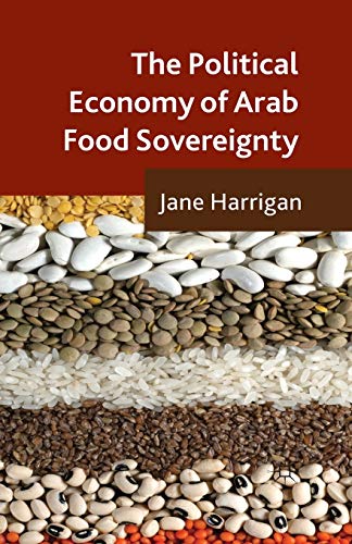9781349464432: The Political Economy of Arab Food Sovereignty
