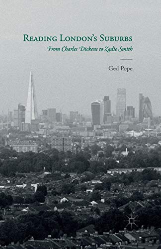9781349465361: Reading London's Suburbs: From Charles Dickens to Zadie Smith