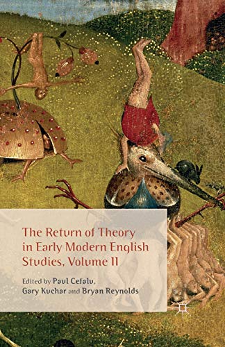 Stock image for The Return of Theory in Early Modern English Studies, Volume II for sale by THE SAINT BOOKSTORE
