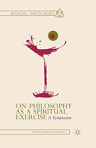 Imagen de archivo de On Philosophy as a Spiritual Exercise: A Symposium a la venta por Moe's Books