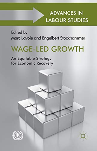 9781349470921: Wage-Led Growth: An Equitable Strategy for Economic Recovery