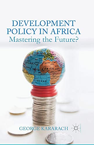 Stock image for Development Policy in Africa: Mastering the Future? for sale by THE SAINT BOOKSTORE