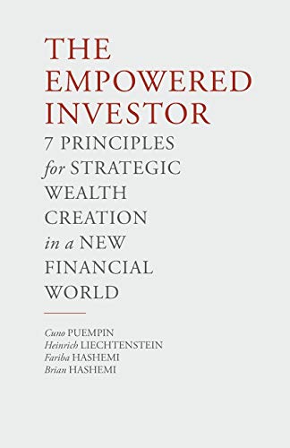 9781349474318: The Empowered Investor: 7 Principles for Strategic Wealth Creation in a New Financial World