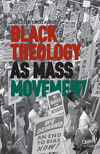 9781349476299: Black Theology as Mass Movement