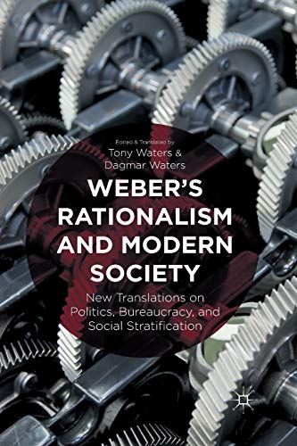 9781349476640: Weber's Rationalism and Modern Society: New Translations on Politics, Bureaucracy, and Social Stratification