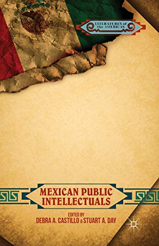 Imagen de archivo de Mexican Public Intellectuals a la venta por THE SAINT BOOKSTORE