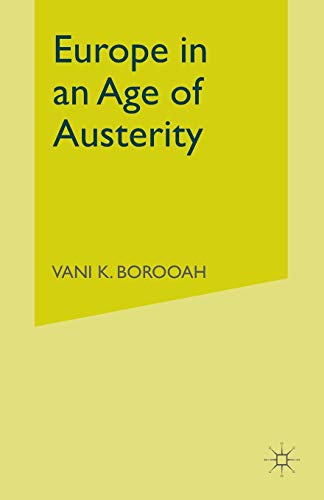 Imagen de archivo de Europe in an Age of Austerity a la venta por THE SAINT BOOKSTORE