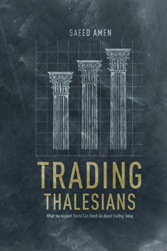 9781349485789: Trading Thalesians: What the Ancient World Can Teach Us About Trading Today