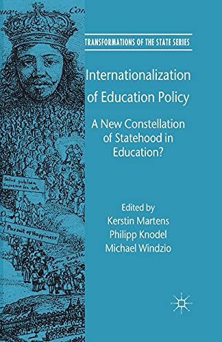 Imagen de archivo de Internationalization of Education Policy : A New Constellation of Statehood in Education? a la venta por GreatBookPrices