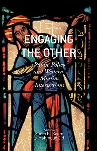 9781349487080: Engaging the Other: Public Policy and Western-Muslim Intersections