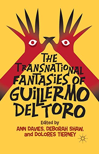 Stock image for The Transnational Fantasies of Guillermo del Toro for sale by Kennys Bookshop and Art Galleries Ltd.