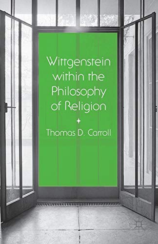 9781349488285: Wittgenstein within the Philosophy of Religion