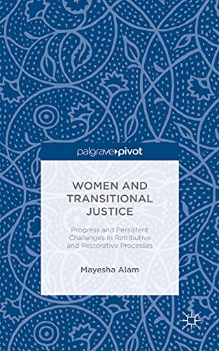 9781349488629: Women and Transitional Justice: Progress and Persistent Challenges in Retributive and Restorative Processes