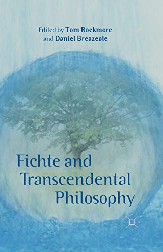 Stock image for Fichte and Transcendental Philosophy for sale by Kennys Bookshop and Art Galleries Ltd.