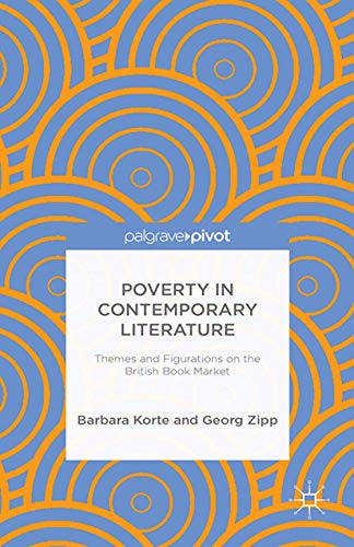 9781349491810: Poverty in Contemporary Literature: Themes and Figurations on the British Book Market
