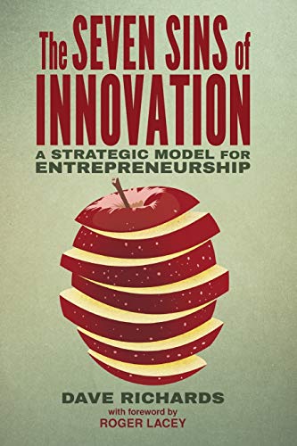 9781349492435: The Seven Sins of Innovation: A Strategic Model for Entrepreneurship