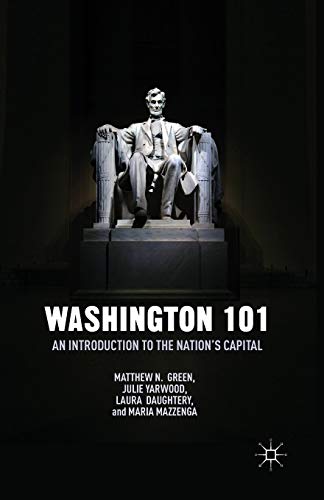 Beispielbild fr Washington 101: An Introduction to the Nation's Capital zum Verkauf von Chiron Media