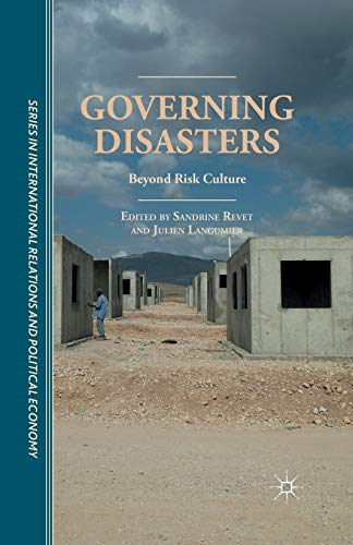 Beispielbild fr Governing Disasters: Beyond Risk Culture zum Verkauf von THE SAINT BOOKSTORE