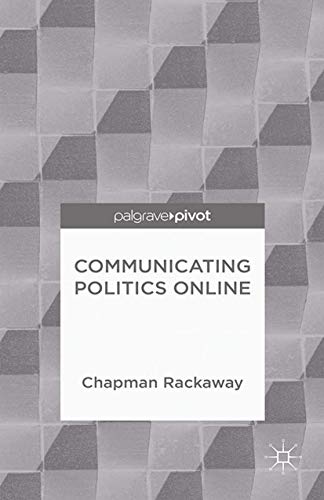 Stock image for Communicating Politics Online for sale by Dave's Books