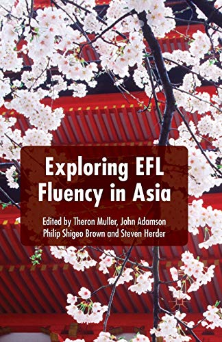 Beispielbild fr Exploring EFL Fluency in Asia zum Verkauf von THE SAINT BOOKSTORE