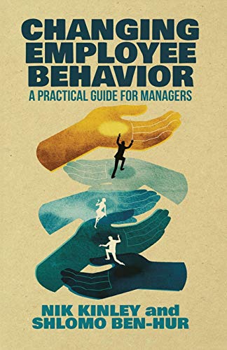 Stock image for Changing Employee Behavior : A Practical Guide for Managers for sale by Blackwell's