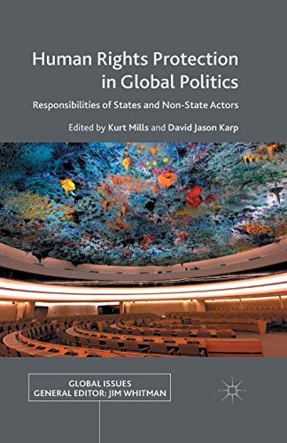Stock image for Human Rights Protection in Global Politics: Responsibilities of States and Non-state Actors for sale by Revaluation Books