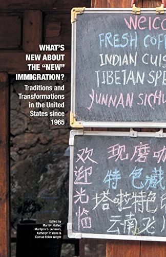 Stock image for What's New about the "New" Immigration?: Traditions and Transformations in the United States since 1965 for sale by Lucky's Textbooks