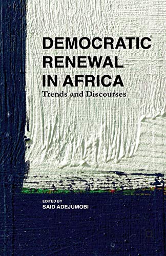 Beispielbild fr Democratic Renewal in Africa: Trends and Discourses zum Verkauf von Lucky's Textbooks