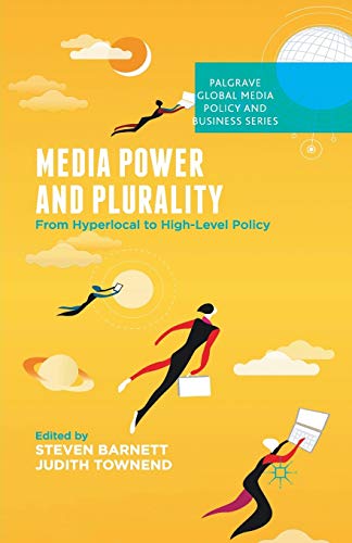 Stock image for Media Power and Plurality : From Hyperlocal to High-Level Policy for sale by Chiron Media