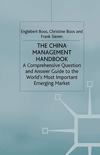 9781349507214: The China Management Handbook: A Comprehensive Question and Answer Guide to the World s Most Important Emerging Market