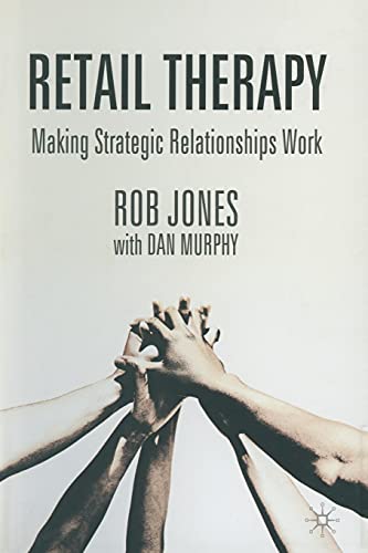 9781349507863: Retail Therapy: Making strategic relationships work