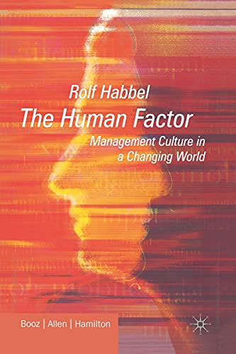 Imagen de archivo de The Human Factor : Management Culture in a Changing World a la venta por Chiron Media