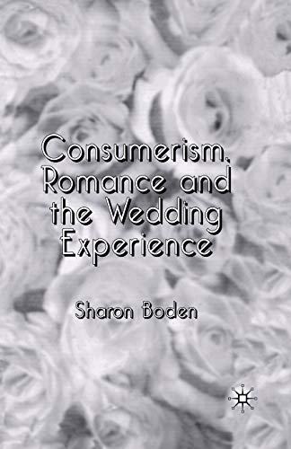 Imagen de archivo de Consumerism, Romance and the Wedding Experience a la venta por Chiron Media