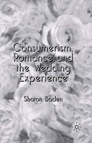 Stock image for Consumerism, Romance and the Wedding Experience for sale by Chiron Media
