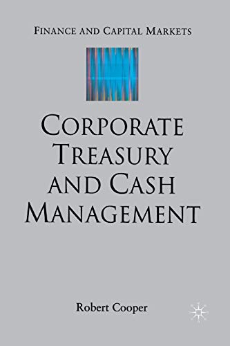 9781349512690: Corporate Treasury and Cash Management (Finance and Capital Markets Series)