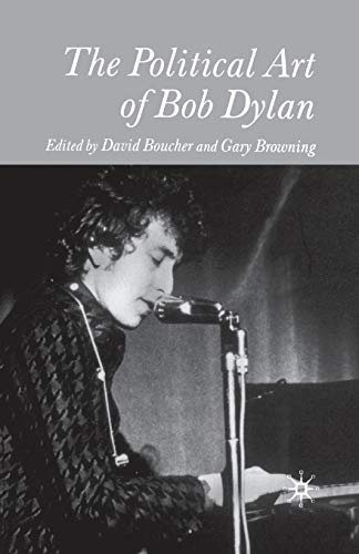 Stock image for The Political Art of Bob Dylan for sale by Lucky's Textbooks