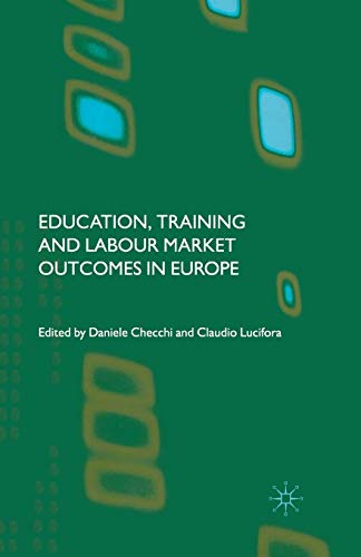 Imagen de archivo de Education, Training and Labour Market Outcomes in Europe a la venta por THE SAINT BOOKSTORE