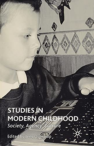 9781349519828: Studies in Modern Childhood: Society, Agency, Culture